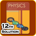 NCERT Physics Solution Class 12th (offline) for PC NCERT Physics Solution Class 12th (offline) for PC