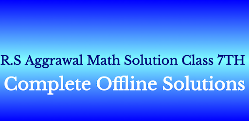 RS Aggarwal Class 7 Math Solution(offline) PC screenshot RS Aggarwal Class 7 Math Solution(offline) PC screenshot