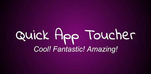 Quick App Toucher for PC - Free Download & Install on Windows PC, Mac