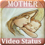 Mother Video Status - Motherday Video for Whatsapp for PC