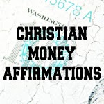 Christian Money Affirmations for PC