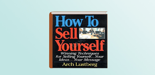 How To Sell Yourself By Arch Lustberg PC screenshot