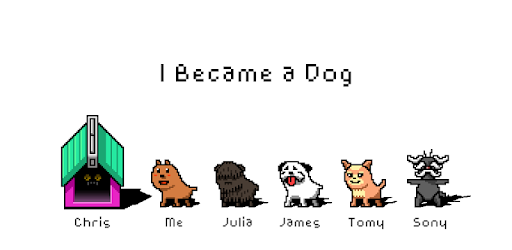 I Became a Dog PC screenshot I Became a Dog PC screenshot
