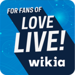 FANDOM for: Love Live! for PC FANDOM for: Love Live! for PC