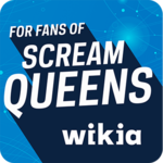 FANDOM for: Scream Queens for PC