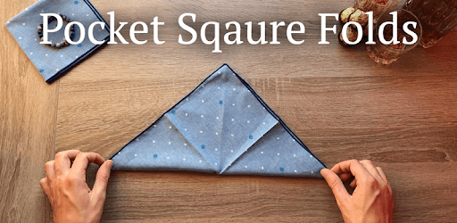 Pocket Square Folds - How To Tie Guide PC screenshot