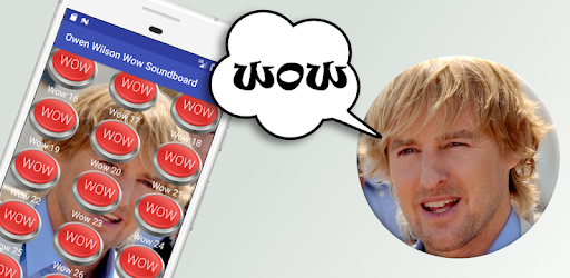 Owen Wilson WOW Soundboard Buttons and widget PC screenshot