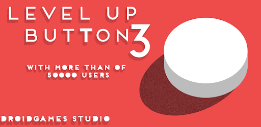 Level Up Button 3 XP-PlayGames PC screenshot Level Up Button 3 XP-PlayGames PC screenshot