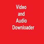 Video and Audio Downloader for PC Video and Audio Downloader for PC