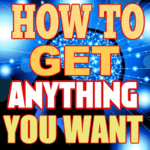 How to Get Anything You Want icon