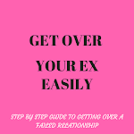 HOW TO GET OVER YOUR EX for PC HOW TO GET OVER YOUR EX for PC