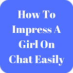 How To Impress A Girl On Chat Easily icon