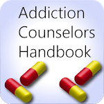 Addiction Counselors Handbook for PC Addiction Counselors Handbook for PC