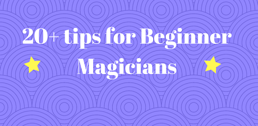 Beginner magician Tips-How to be a great Magician PC screenshot Beginner magician Tips-How to be a great Magician PC screenshot