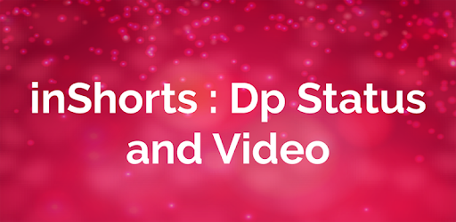 inShort : Dp Status and Video PC screenshot inShort : Dp Status and Video PC screenshot