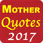 Mom Quotes 2018 for PC Mom Quotes 2018 for PC