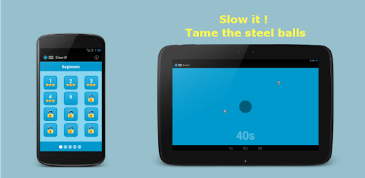 Slow It ! PC screenshot