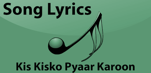 Lyrics Kis Kisko Pyaar Karoon PC screenshot