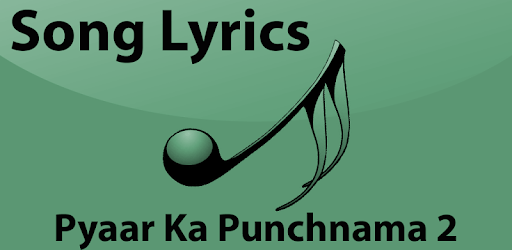 Lyrics of Pyaar Ka Punchnama 2 PC screenshot Lyrics of Pyaar Ka Punchnama 2 PC screenshot
