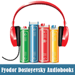 Fyodor Dostoyevsky Audiobooks for PC Fyodor Dostoyevsky Audiobooks for PC