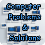 Computer Problems & Solutions for PC Computer Problems & Solutions for PC