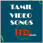 Tamil Video Songs for PC Tamil Video Songs for PC