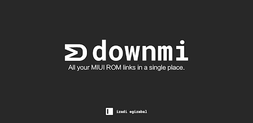 Downmi - MIUI ROM Downloader for Xiaomi/POCOPHONE PC screenshot